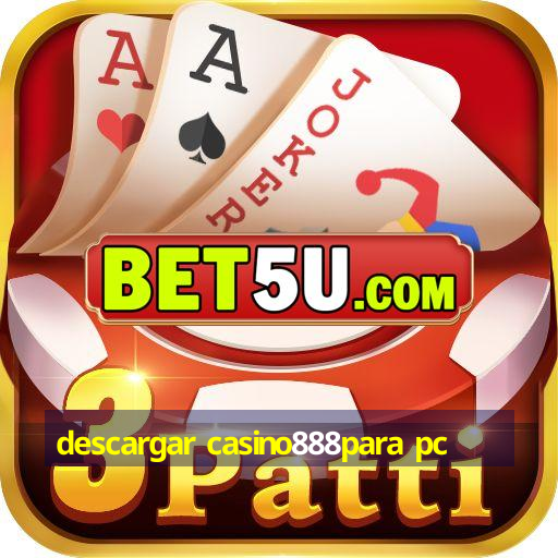 descargar casino888para pc