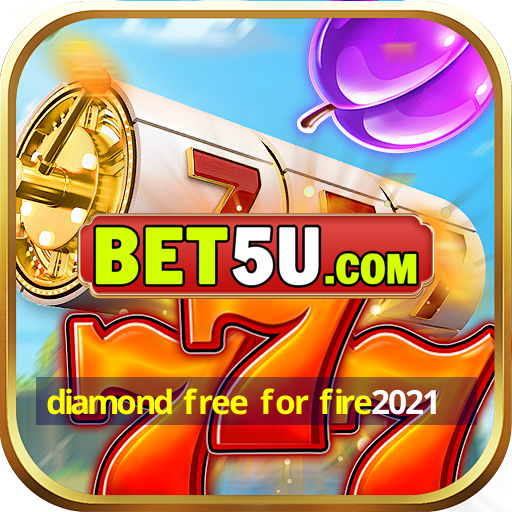 diamond free for fire2021