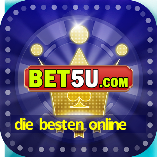 die besten online