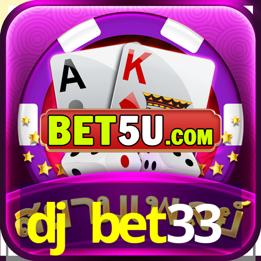 dj bet33