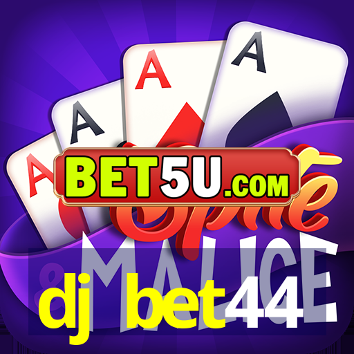 dj bet44