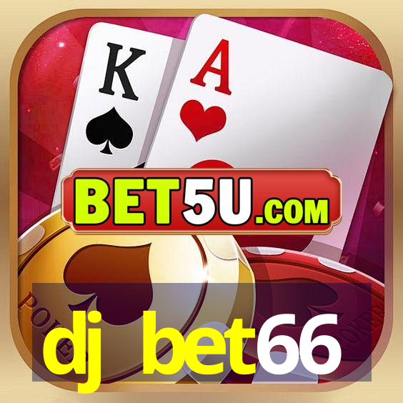 dj bet66