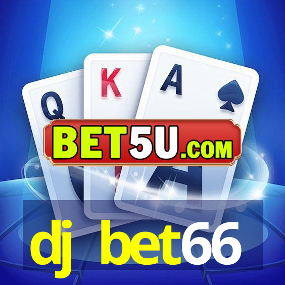 dj bet66