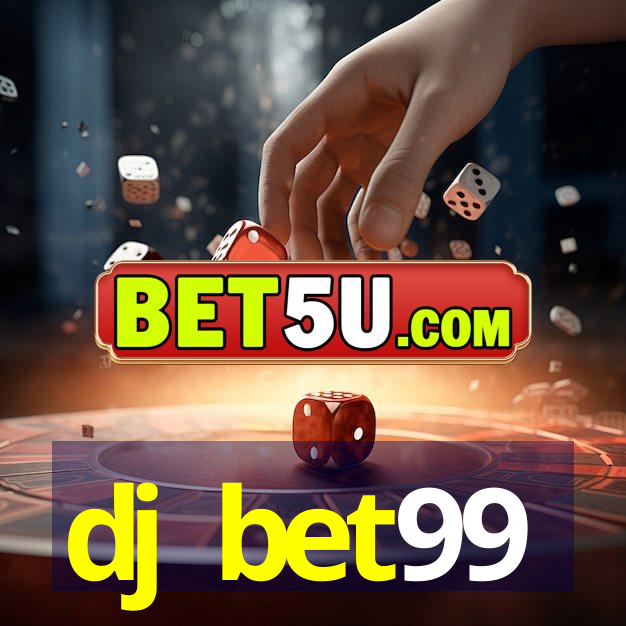 dj bet99