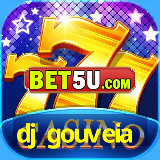 dj gouveia