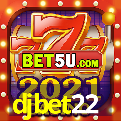 djbet22