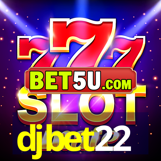 djbet22