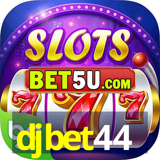 djbet44