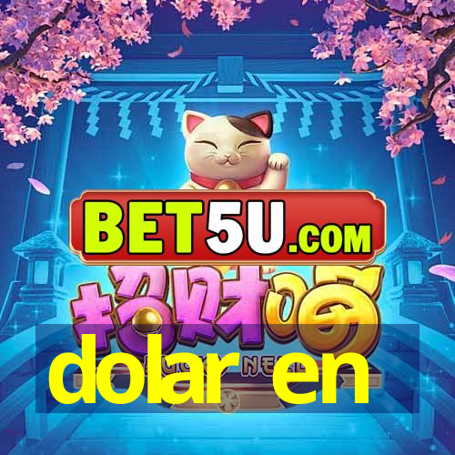 dolar en