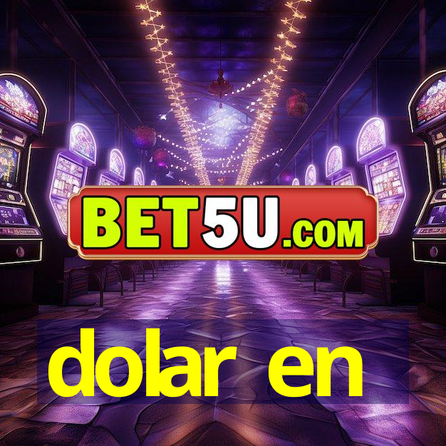 dolar en