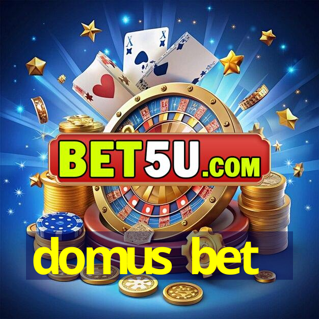 domus bet