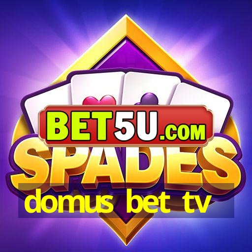 domus bet tv