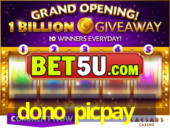 dono picpay