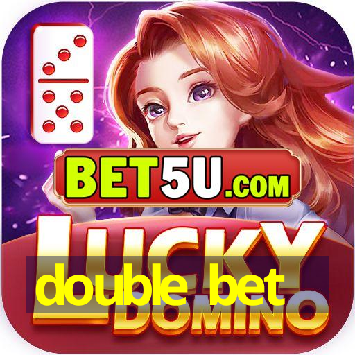 double bet