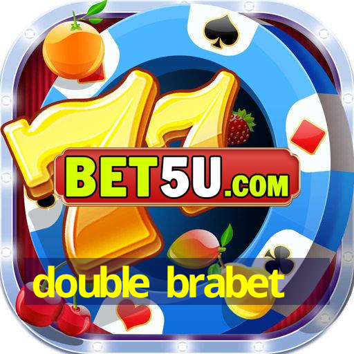 double brabet