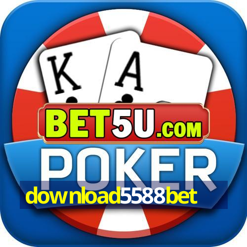 download5588bet