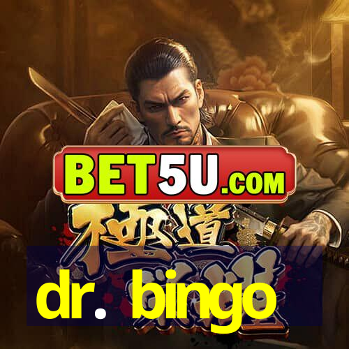 dr. bingo