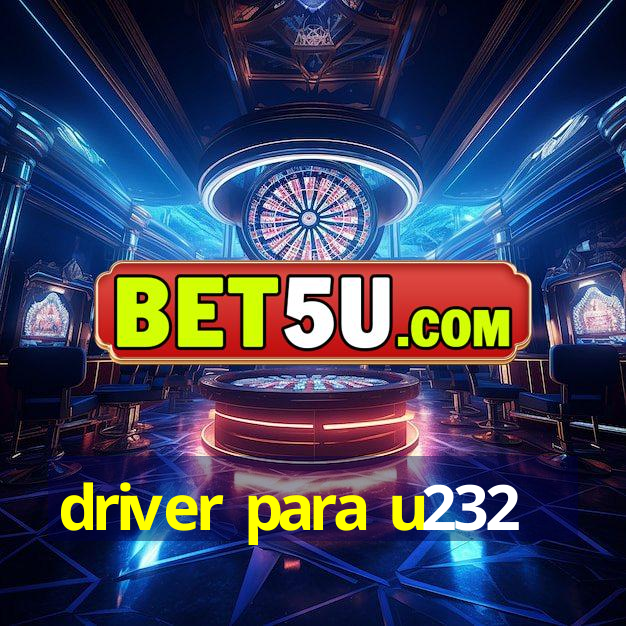 driver para u232