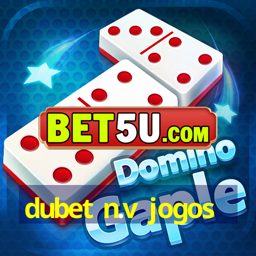 dubet n.v jogos