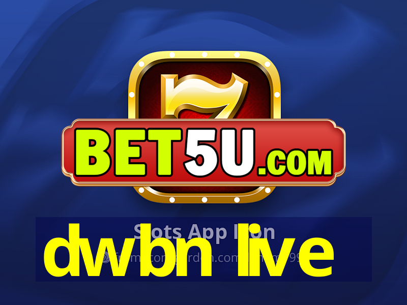 dwbn live