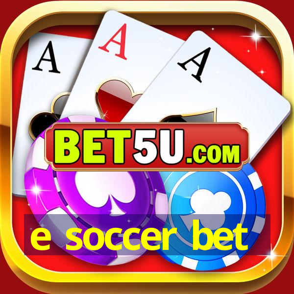 e soccer bet