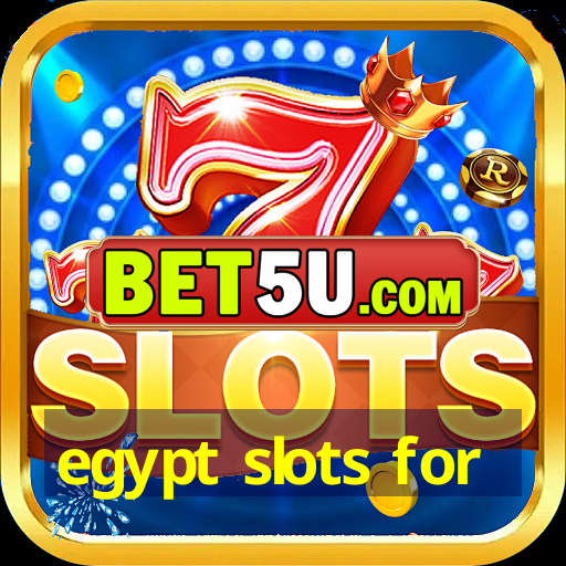 egypt slots for