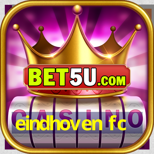 eindhoven fc