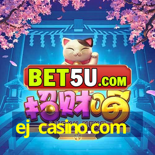 ej casino.com