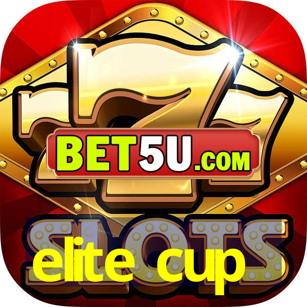 elite cup