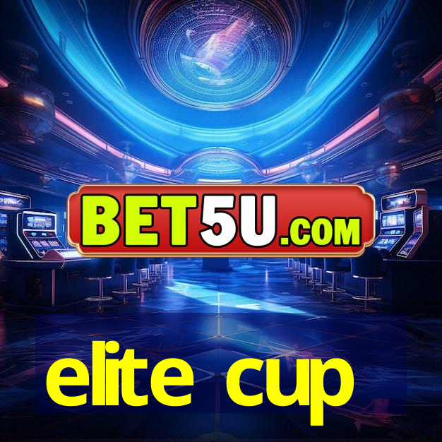 elite cup