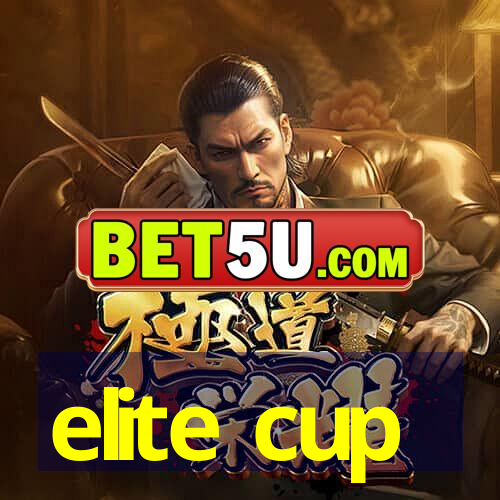 elite cup