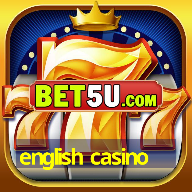 english casino