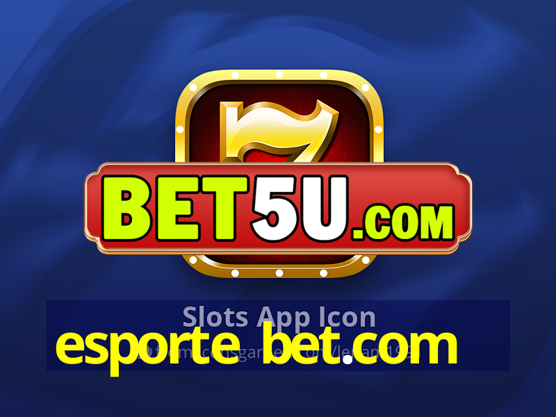 esporte bet.com