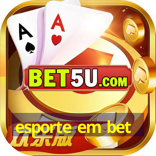 esporte em bet