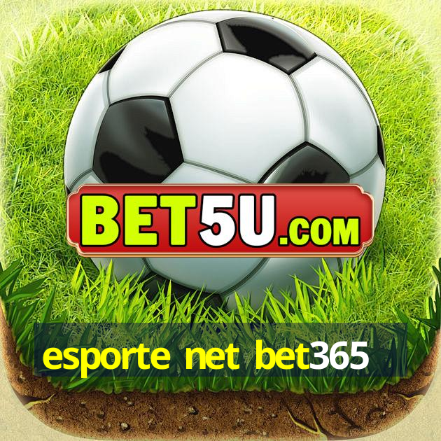 esporte net bet365