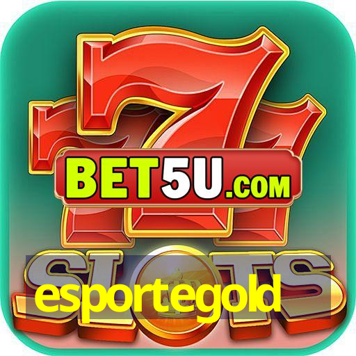 esportegold