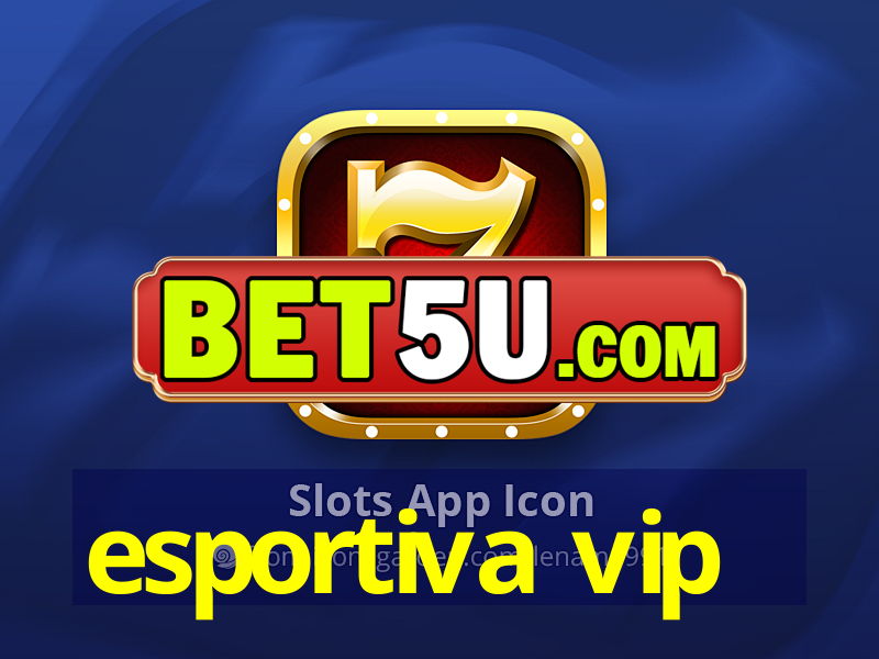 esportiva vip