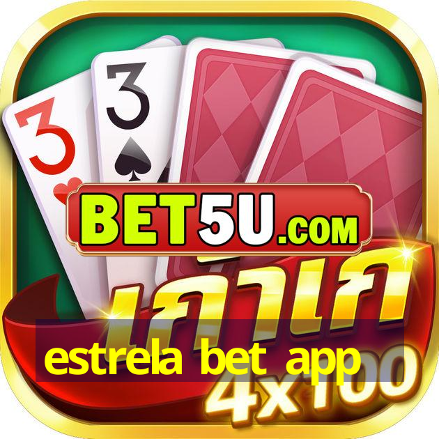 estrela bet app