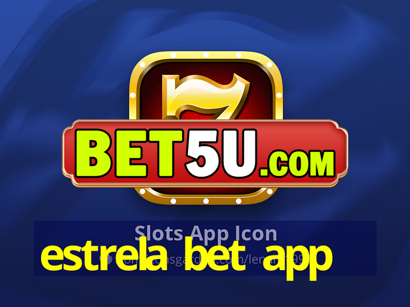 estrela bet app