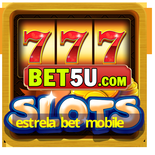 estrela bet mobile