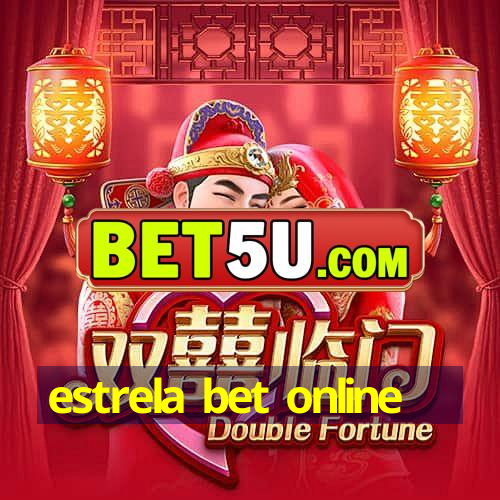 estrela bet online