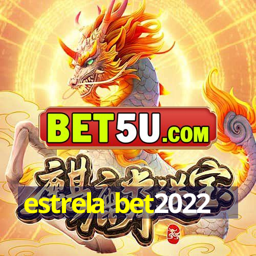 estrela bet2022