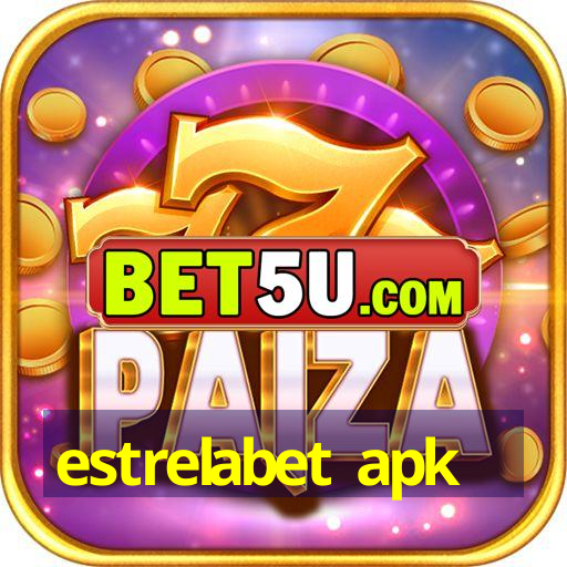 estrelabet apk