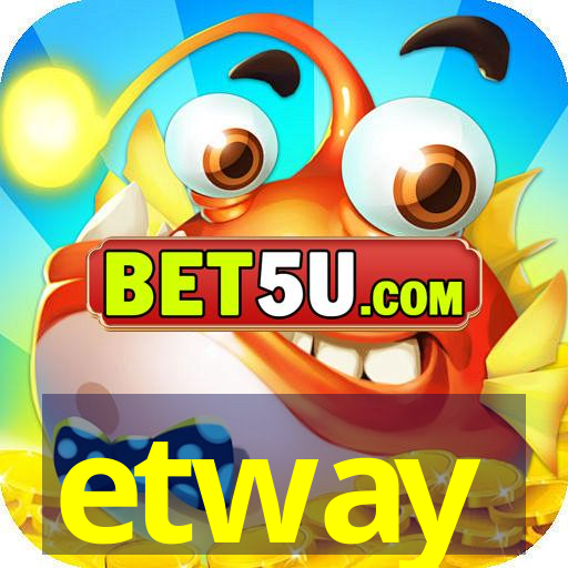 etway