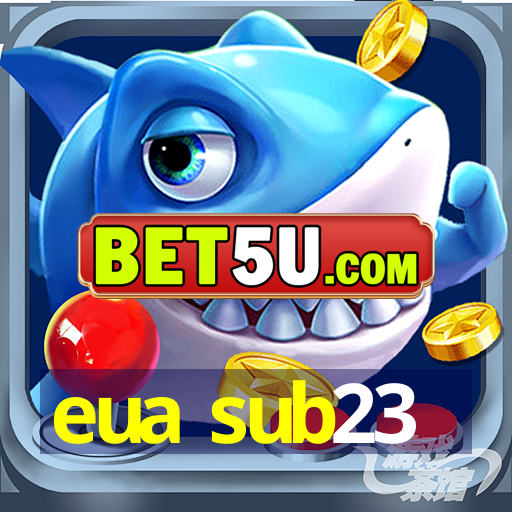 eua sub23