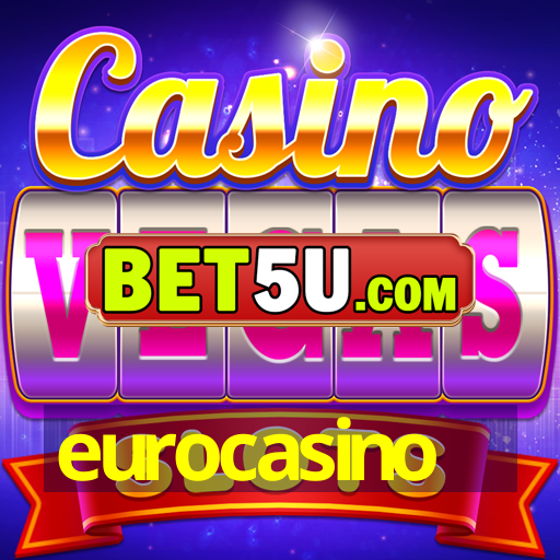 eurocasino