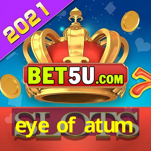 eye of atum