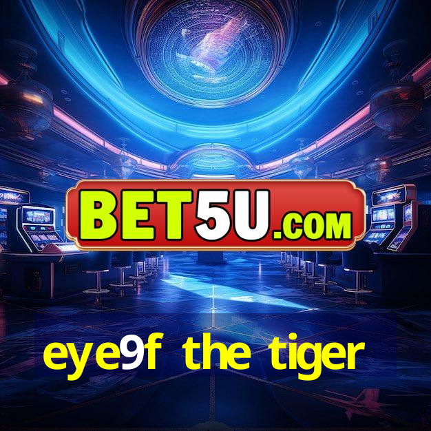 eye9f the tiger