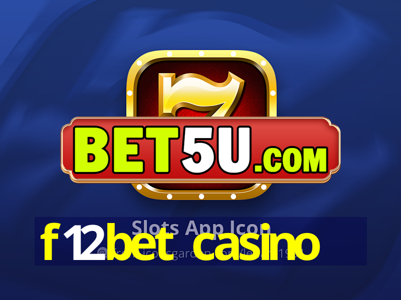 f12bet casino