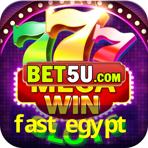 fast egypt